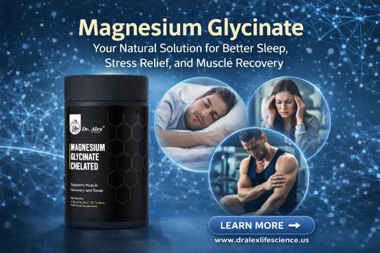 Magnesium Glycinate Your Natural Solution for Better Sleep, Stress Relief, and Muscle Recovery