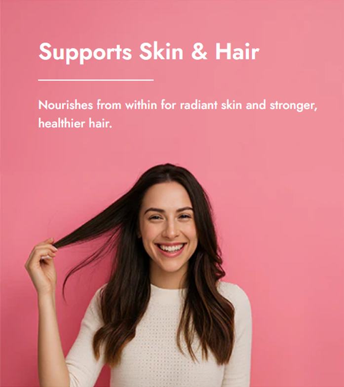 Supports Skin & Hair